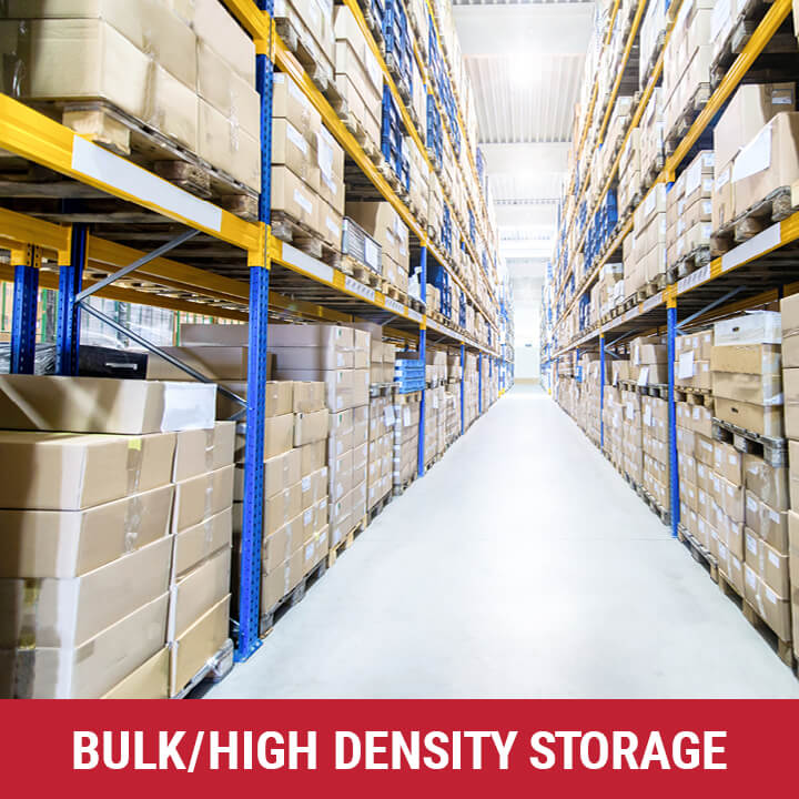 BULK/HIG DENSITY STORAGE